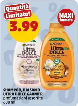 PENNY SHAMPOO, BALSAMO ULTRA DOLCE GARNIER offerta