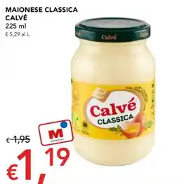 Migross Supermercati e Market Maionese Classica Calvé offerta
