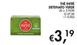 Coal THE INFRÉ THÈ INFRÈ VERDE DETEINATO offerta