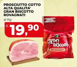 Coop Prosciutto cotto alta qualità Gran biscotto Rovagnati offerta