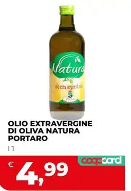 Coop OLIO EXTRAVERGINE DI OLIVA NATURA PORTARO offerta