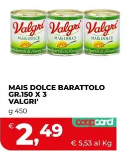 Coop MAIS DOLCE BARATTOLo VALGRI' offerta