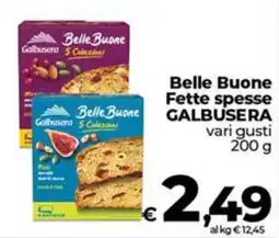 Coop Belle Buone Fette spesse GALBUSERA offerta