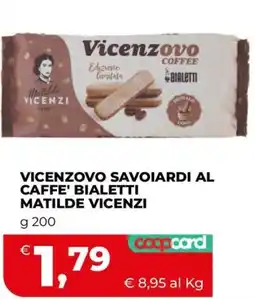 Coop Vicenzovo Savoiardi al Caffè' Bialetti Matilde Vicenzi offerta