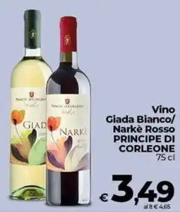 Coop Vino Giada Bianco/Narkè Rosso PRINCIPE DI CORLEONE offerta