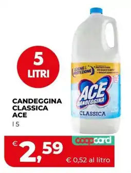 Coop Candeggina classica ACE offerta