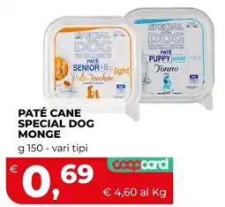 Coop PATÉ CANE SPECIAL DOG MONGE offerta