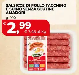 Ipercoop Salsicce di pollo tacchino e suino senza glutine Amadori offerta