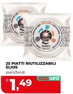 Ipercoop 25 PIATTI RIUTILIZZABILI ELIOS offerta