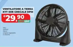 Ipercoop VENTILATORE A TERRA KYT-50B GRECALE DPM offerta