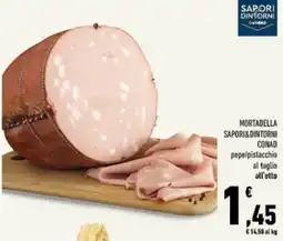 Conad Tuday Mortadella Sapori&Dintorni CONAD offerta