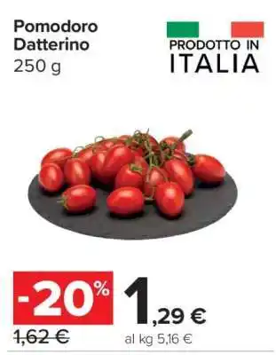 Carrefour POMODORO DATTERINO offerta