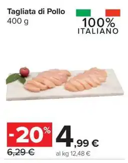 Carrefour Tagliata di Pollo offerta