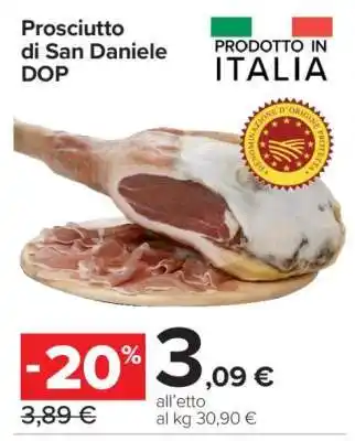 Carrefour Prosciutto di San Daniele DOP offerta