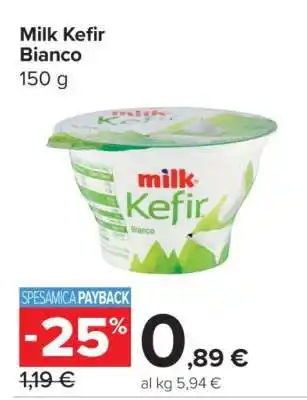 Carrefour Milk Kefir Bianco offerta