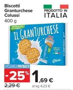Carrefour Biscotti Granturchese Colussi offerta