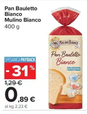 Carrefour Pan Bauletto Bianco Mulino Bianco offerta