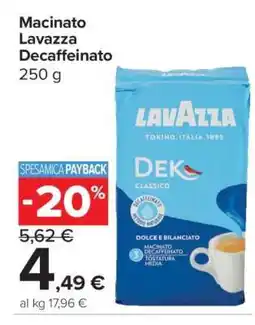 Carrefour Macinato Lavazza Decaffeinato offerta