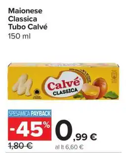 Carrefour Maionese Classica Tubo Calvé offerta