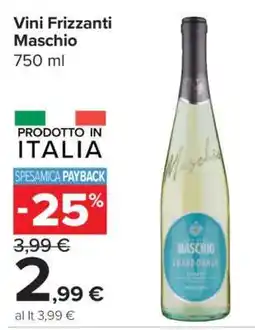 Carrefour Vini Frizzanti Maschio offerta
