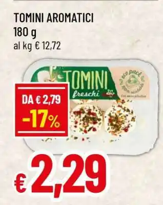 Famila TOMINI AROMATICI offerta