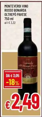Famila MONTEVERDI VINO ROSSO BONARDA OLTREPÒ PAVESE offerta