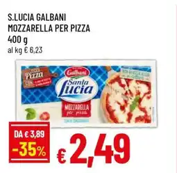 Famila S.LUCIA GALBANI MOZZARELLA PER PIZZA offerta