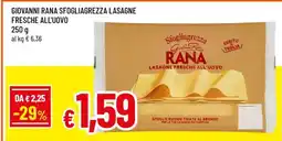 Famila GIOVANNI RANA SFOGLIAGREZZA LASAGNE FRESCHE ALL'UOVO offerta