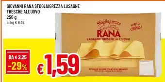 Famila GIOVANNI RANA SFOGLIAGREZZA LASAGNE FRESCHE ALL'UOVO offerta