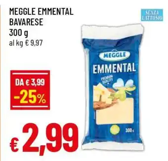 Famila MEGGLE EMMENTAL BAVARESE offerta