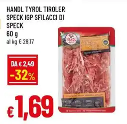 Famila HANDL TYROL TIROLER SPECK IGP SFILACCI DI SPECK offerta