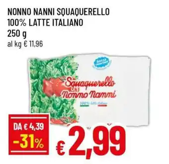 Famila NONNO NANNI Squaquerello offerta