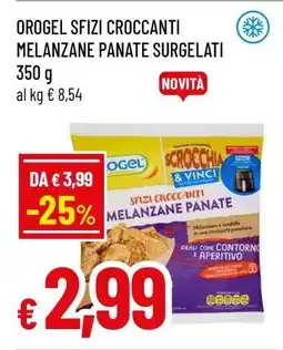 Famila OROGEL SFIZI CROCCANTI MELANZANE PANATE SURGELATI offerta