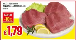 Famila Filetto di Tonno Pinnagialla Decongelato offerta