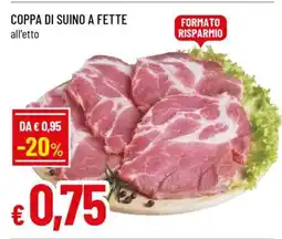 Famila Coppa di Suino a Fette offerta