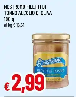 Famila NOSTROMO Filetti di Tonno all'Olio di Oliva offerta