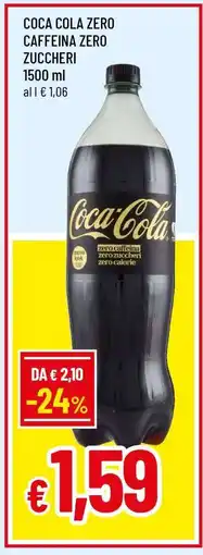 Famila COCA COLA ZERO CAFFEINA ZERO ZUCCHERI offerta