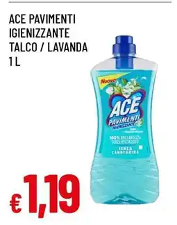 Famila ACE PAVIMENTI IGIENIZZANTE TALCO / LAVANDA offerta