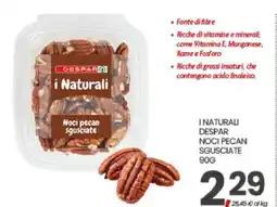 Eurospar I NATURALI DESPAR NOCI PECAN SGUSCIATE offerta