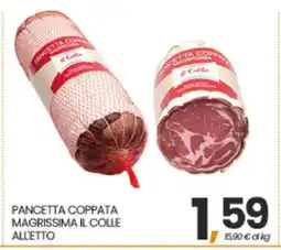 Eurospar PANCETTA COPPATA MAGRISSIMA IL COLLE ALLETTO offerta