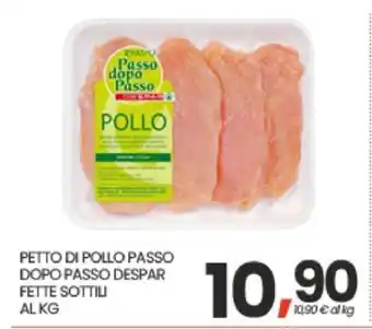 Eurospar PETTO DI POLLO PASSO DOPO PASSO DESPAR offerta