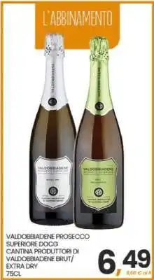 Eurospar Valdobbiadene Prosecco superiore DOCG offerta