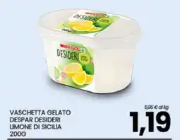 Eurospar VASCHETTA GELATO DESPAR DESIDERI LIMONE DI SICILIA 200G offerta
