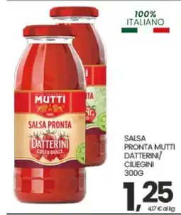 Eurospar SALSA PRONTA MUTTI DATTERINI/CILIEGINI 300G offerta