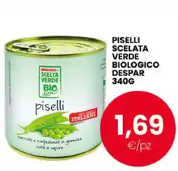 Eurospar PISELLI SCELATA VERDE BIOLOGICO DESPAR 340G offerta