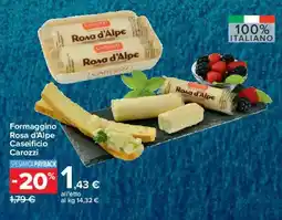 Carrefour Market Formaggino Rosa d'Alpe Caseificio Carozzi offerta