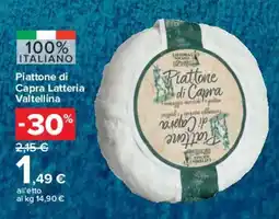 Carrefour Market Piattone di Capra Lattteria Valtellina offerta