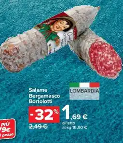 Carrefour Market Salame Bergamasco Bortolotti offerta