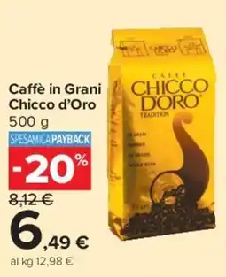 Carrefour Market Caffè in Grani Chicco d'Oro offerta