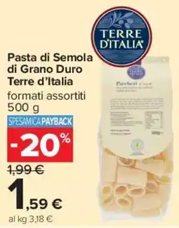Carrefour Market Pasta di Semola di Grano Duro Terre d'Italia offerta